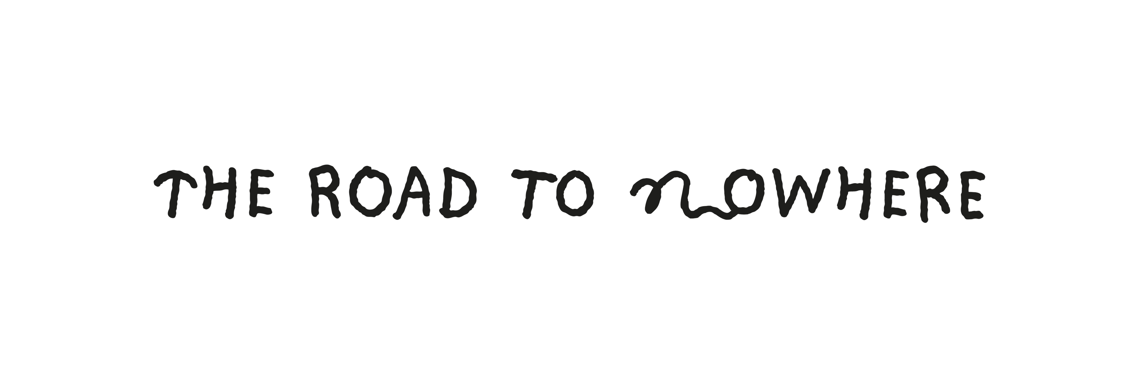 The Road to Nowhere